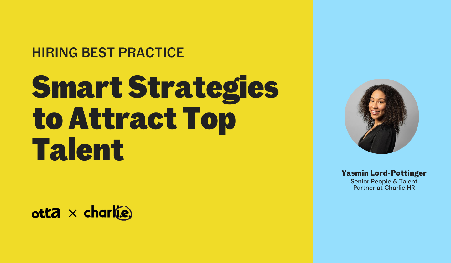 Hiring Best Practices To Attract The Top Talent