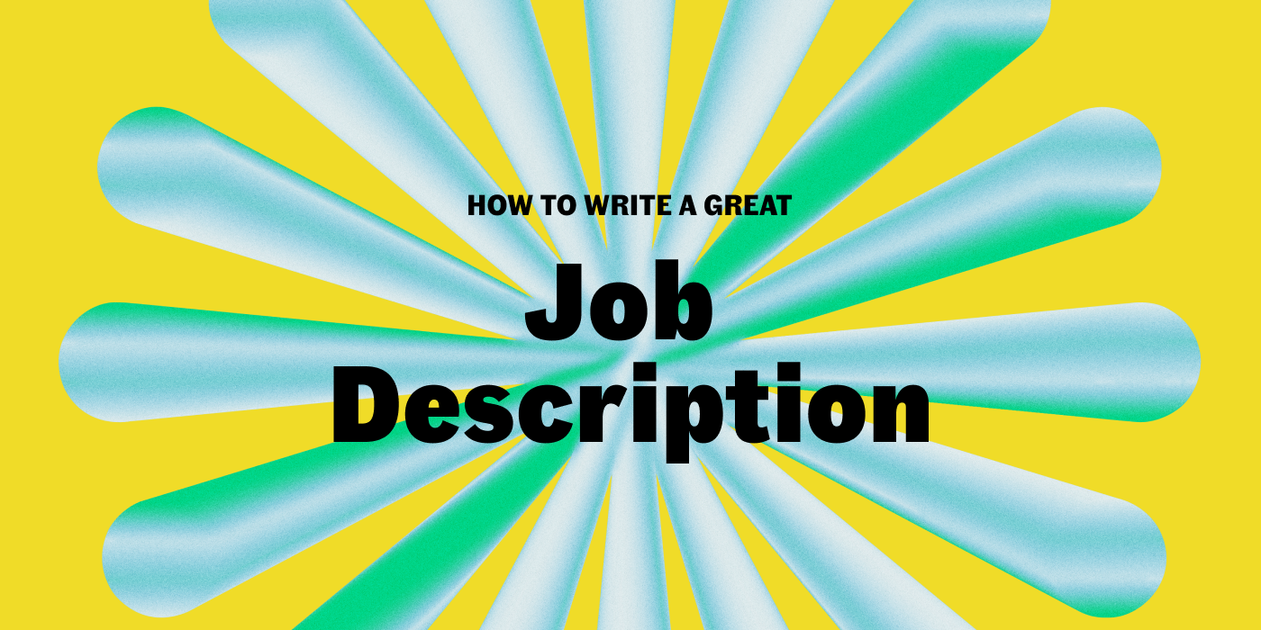 How to write a great job description in five steps
