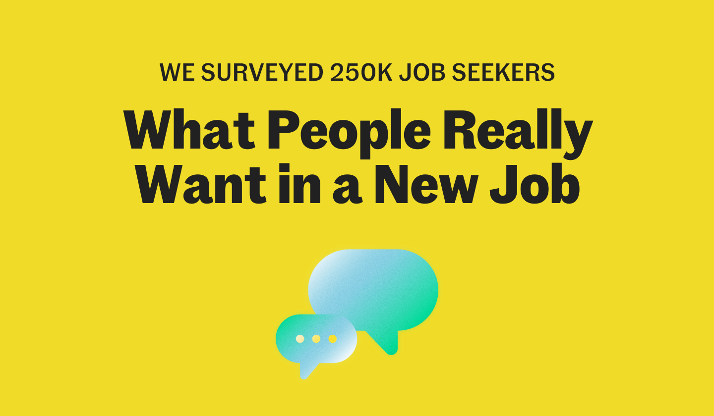 What 250k Candidates in the UK Said That They Want from Their Next Job
